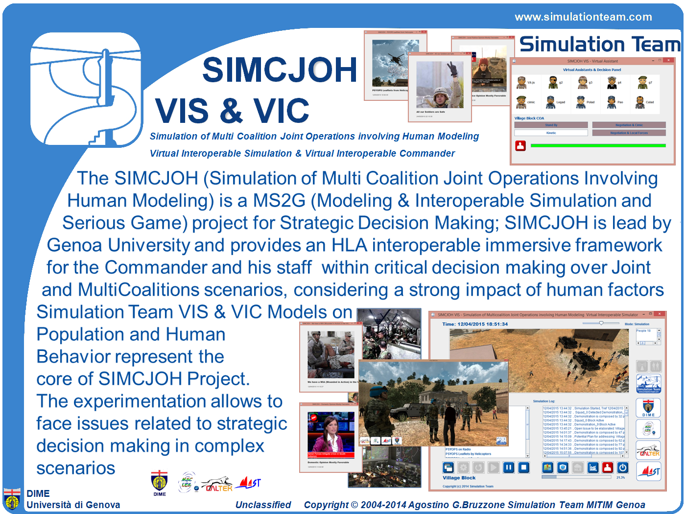 SIMCJOH VIS & VIC Simulation of Multi Coalition Joint Operations involving Human Modeling - Virtual Interoperable Simulation & Virtual Interoperable Commander